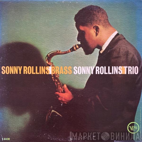  Sonny Rollins  - Brass / Trio