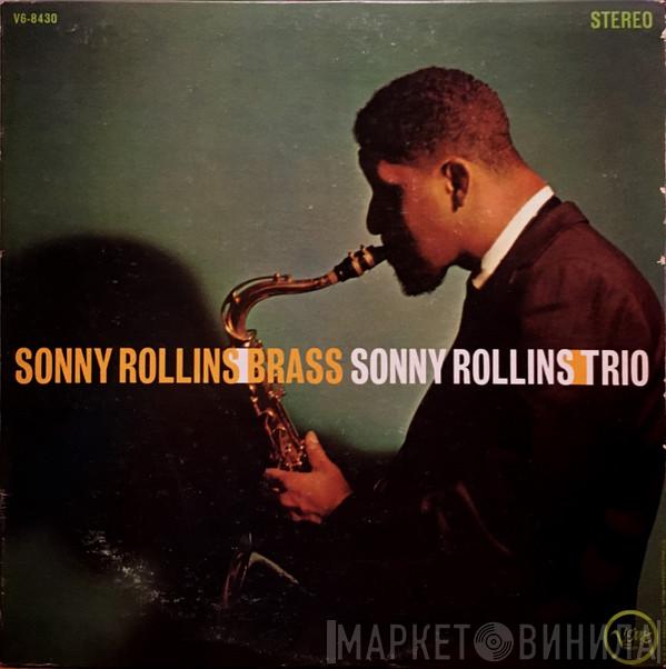  Sonny Rollins  - Brass / Trio