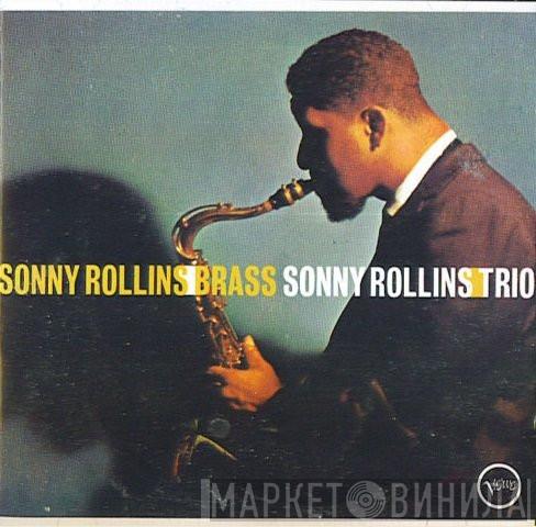  Sonny Rollins  - Brass/Trio