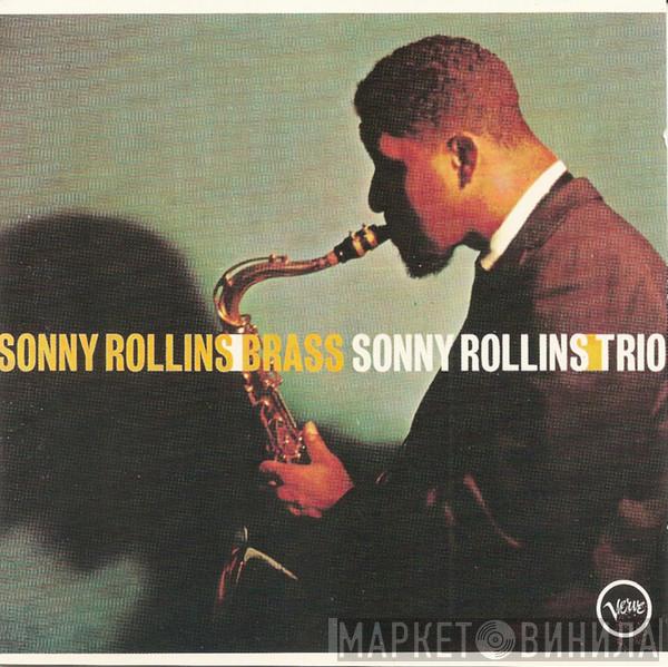  Sonny Rollins  - Brass/Trio