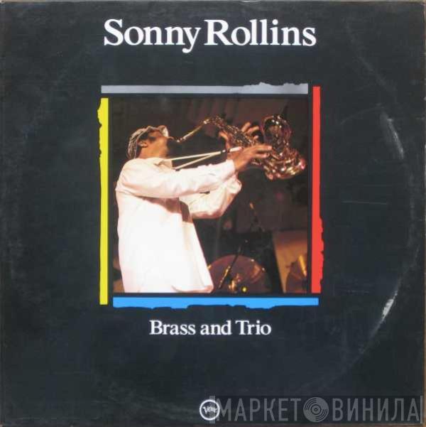  Sonny Rollins  - Brass And Trio