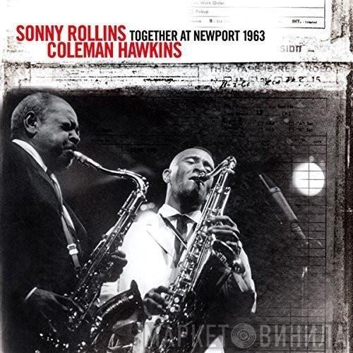 , Sonny Rollins  Coleman Hawkins  - Together At Newport 1963