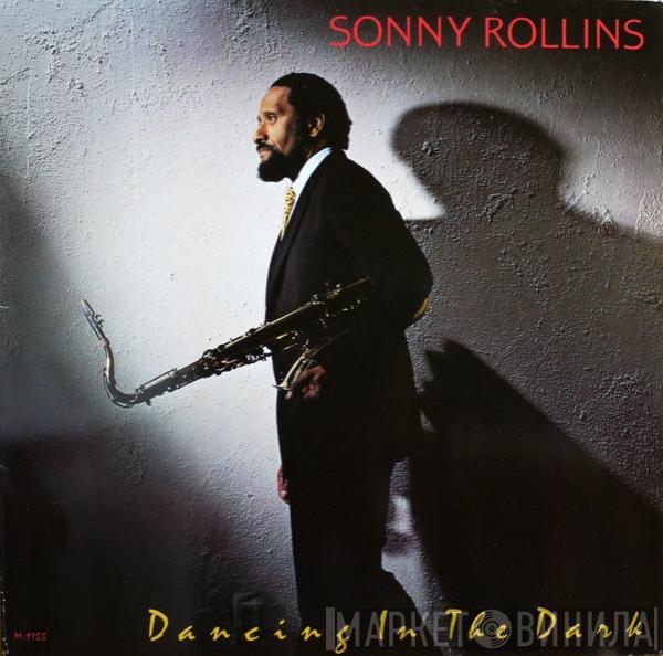 Sonny Rollins - Dancing In The Dark