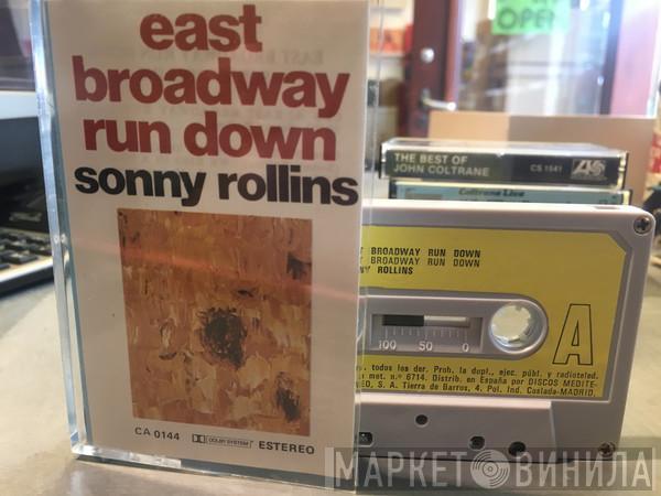  Sonny Rollins  - East Broadway Run Down