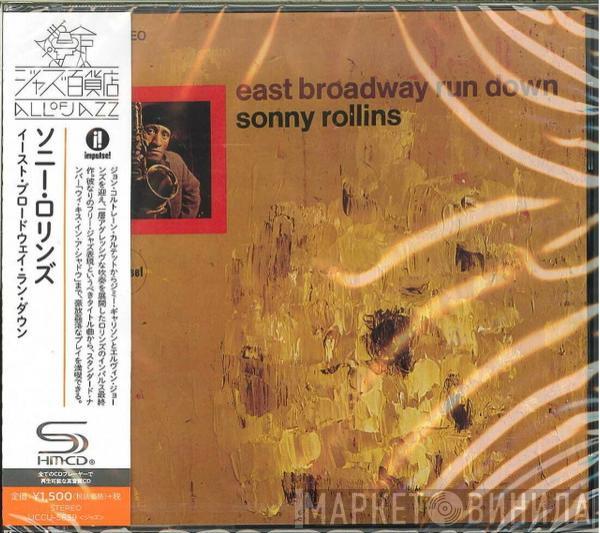  Sonny Rollins  - East Broadway Run Down