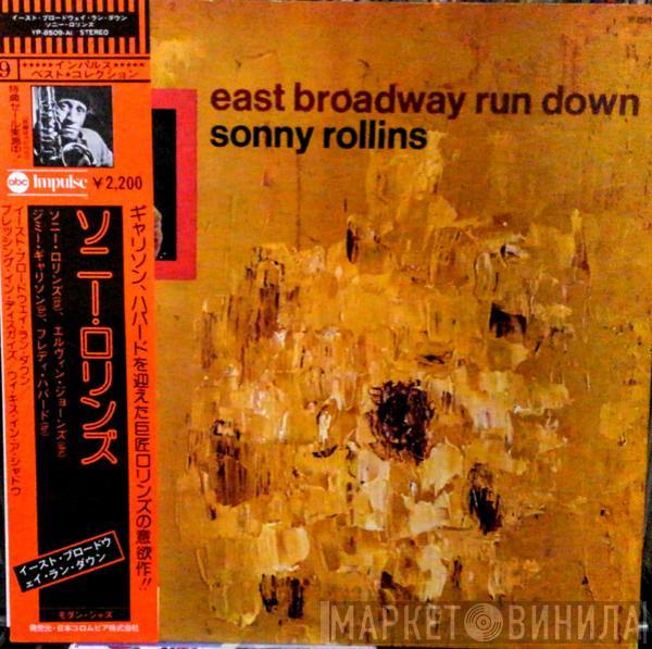  Sonny Rollins  - East Broadway Run Down