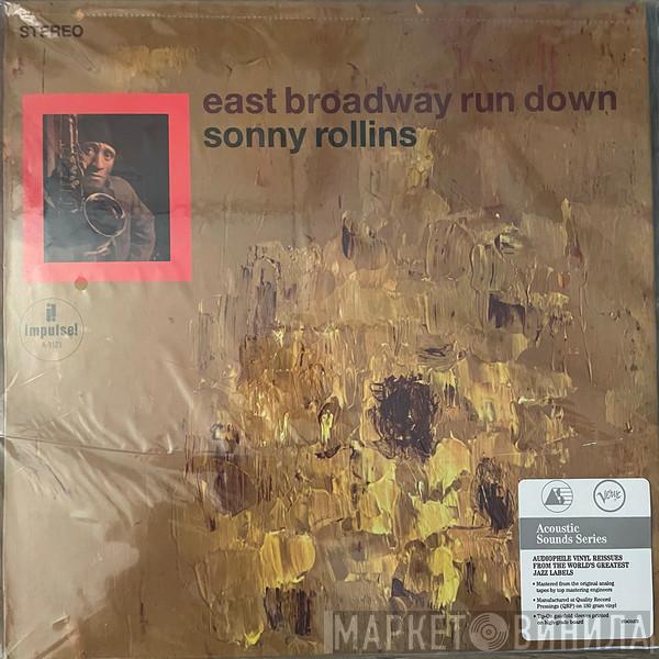 Sonny Rollins - East Broadway Run Down
