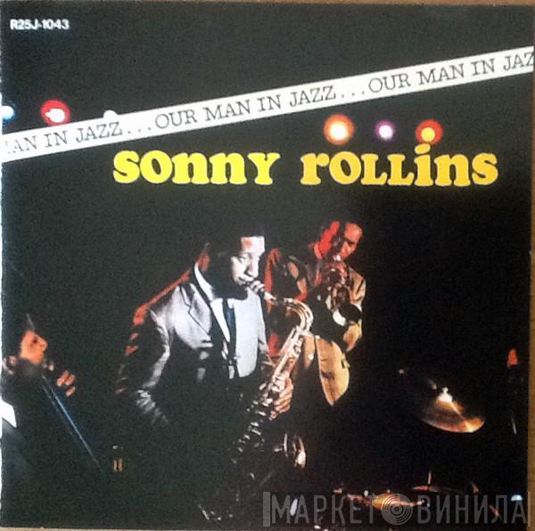 Sonny Rollins - Our Man In Jazz