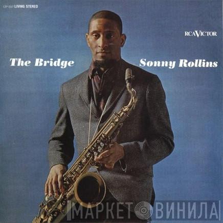  Sonny Rollins  - The Bridge