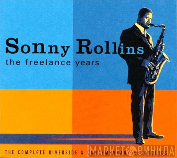 Sonny Rollins - The Freelance Years: The Complete Riverside & Contemporary Recordings