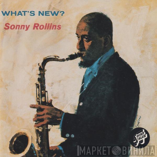  Sonny Rollins  - What's New?