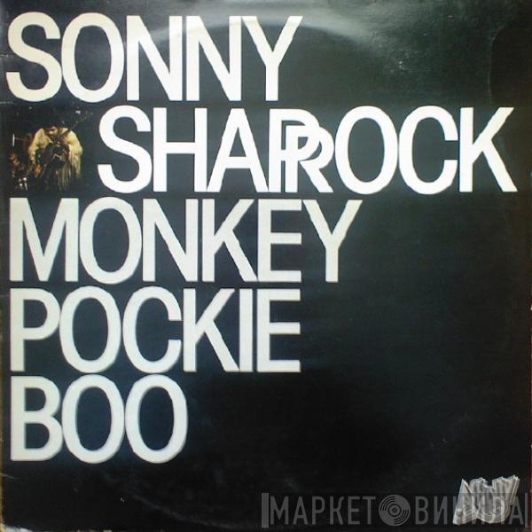  Sonny Sharrock  - Monkey Pockie Boo