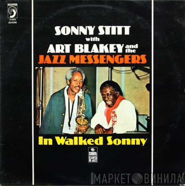 Sonny Stitt, Art Blakey & The Jazz Messengers - In Walked Sonny