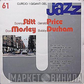 Sonny Stitt, Gerald Price , Don Mosley , Bobby Durham - I Giganti Del Jazz Vol. 61