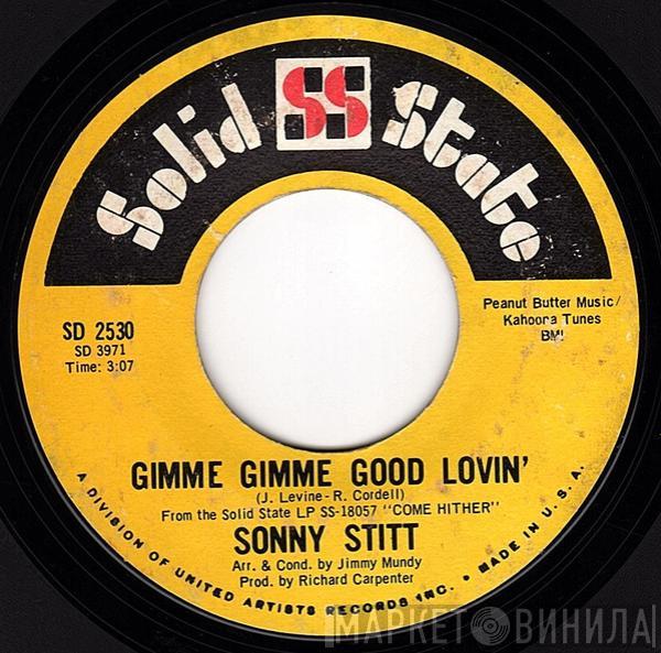 Sonny Stitt - Gimme Gimme Good Lovin' / Mendocino