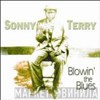 Sonny Terry - Blowin' The Blues