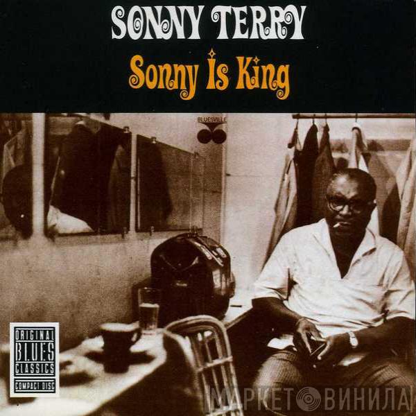Sonny Terry - Sonny Is King