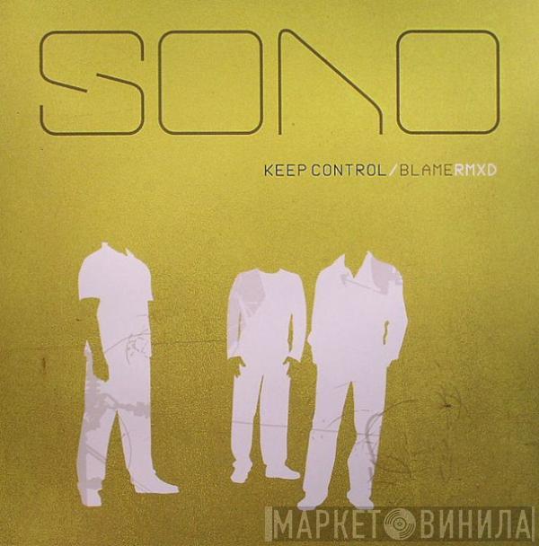 Sono - Keep Control / Blame RMXD