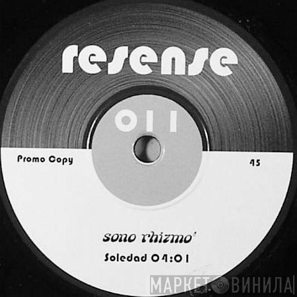 Sono Rhizmo' - Soledad / O Telefone