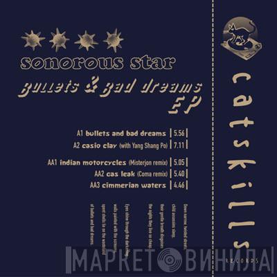 Sonorous Star - Bullet & Bad Dreams EP