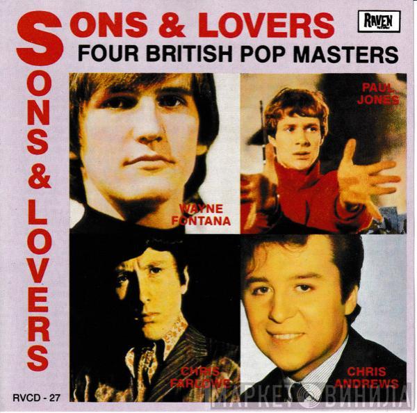  - Sons & Lovers: Four British Pop Masters