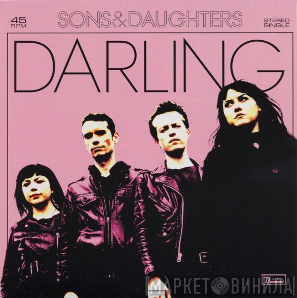 Sons And Daughters - Darling