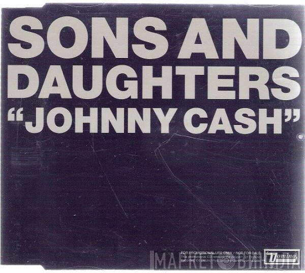 Sons And Daughters - Johnny Cash