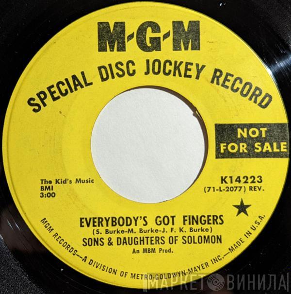 Sons And Daughters Of Solomon - Everybody's Got Fingers