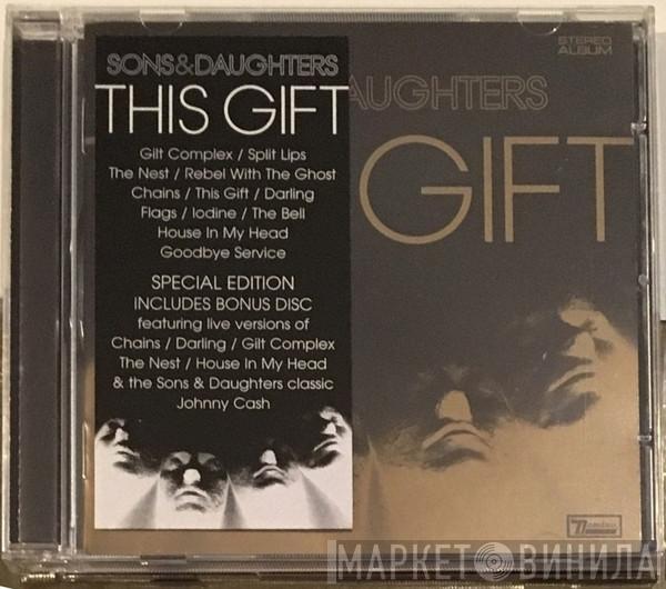 Sons And Daughters - This Gift