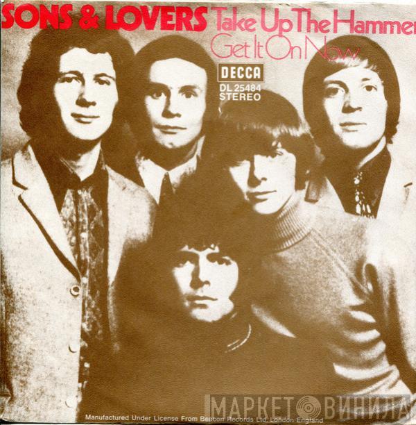  Sons And Lovers  - Take Up The Hammer / Get It On Now