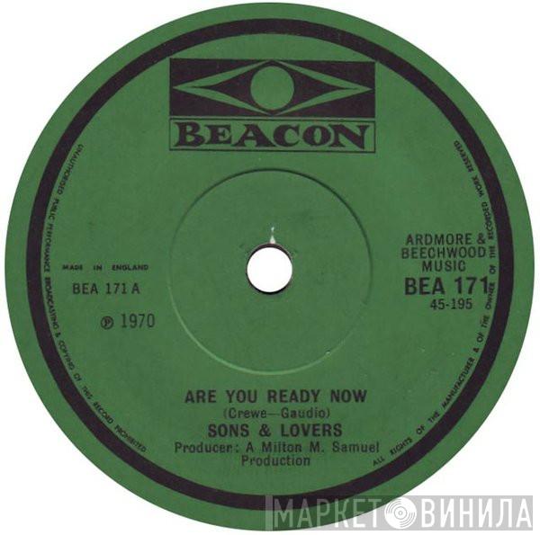Sons And Lovers - Are You Ready Now