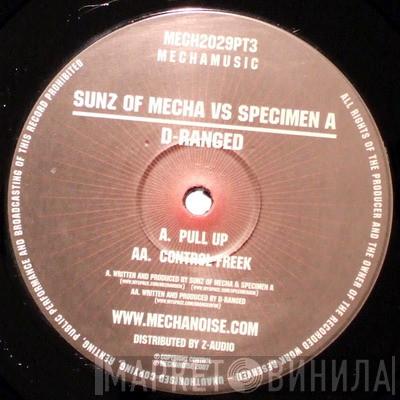 Sons Of Mecha, Specimen A, D-Ranged  - Pull Up / Control Freek