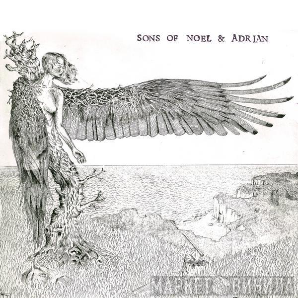 Sons Of Noel & Adrian - Sons Of Noel & Adrian