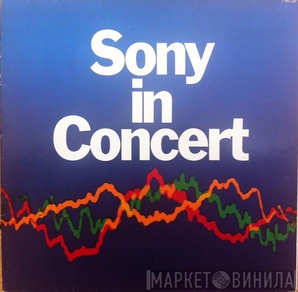  - Sony In Concert