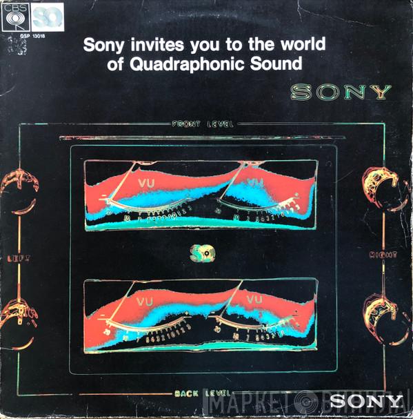  - Sony Invites You To The World Of Quadraphonic Sound