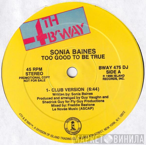 Sonya Baines - Too Good To Be True
