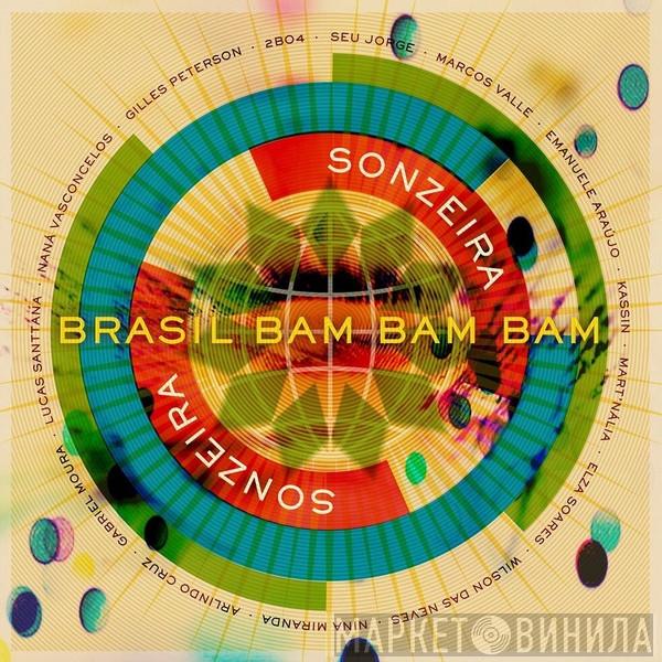 Sonzeira - Brasil Bam Bam Bam