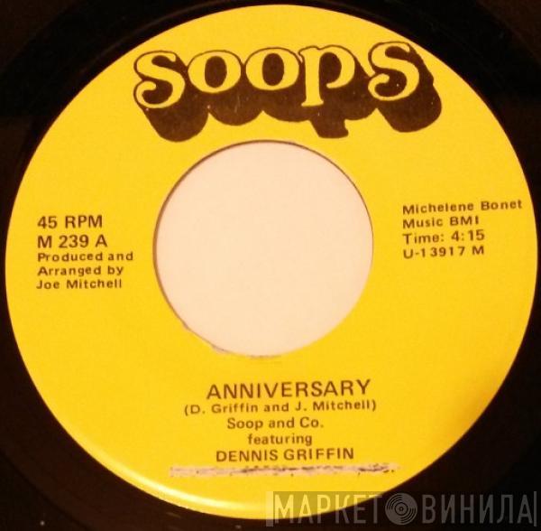 Soop And Co., Dennis Griffin , Willie Mitchell - Anniversary / Soop's Strut