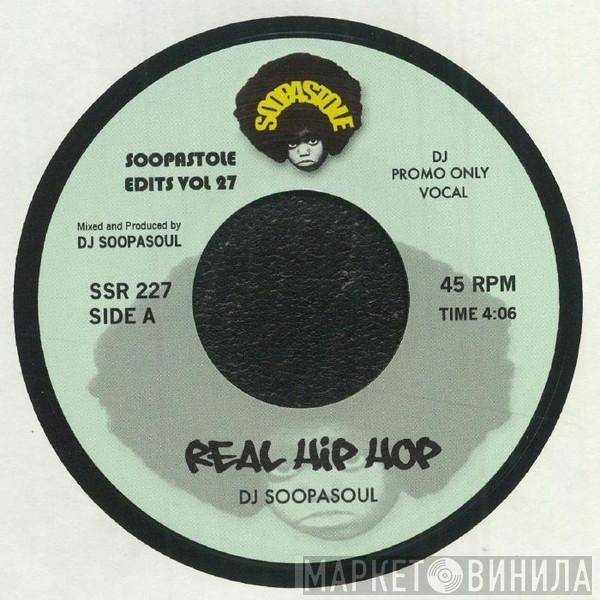 Soopasoul - Real Hip Hop