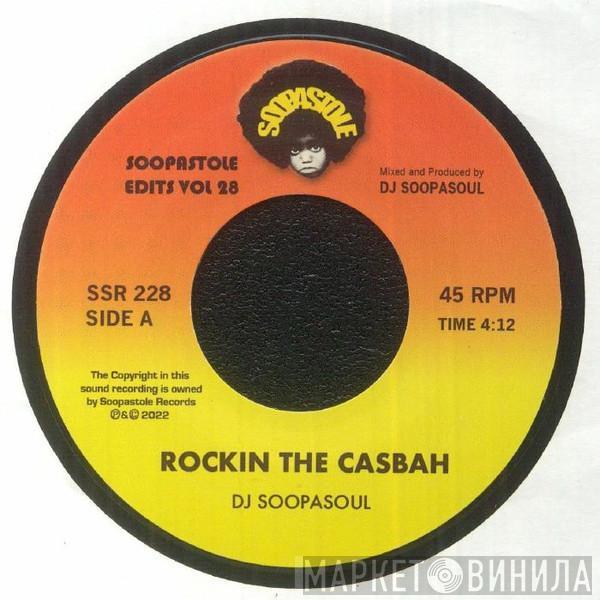 Soopasoul - Rockin The Casbah