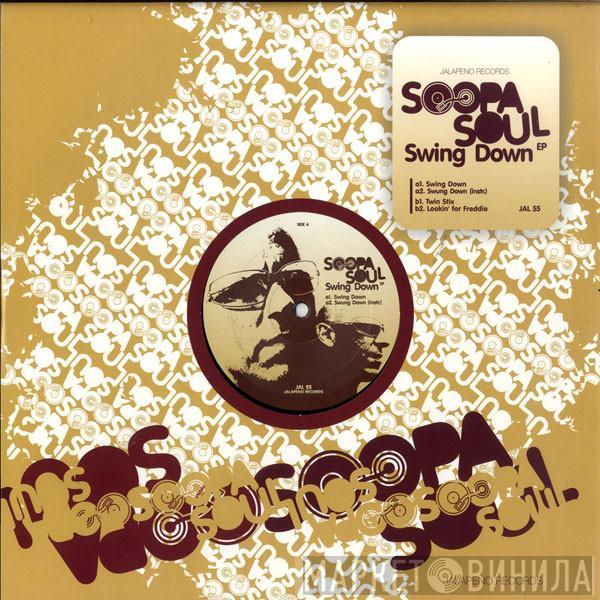 Soopasoul - Swing Down EP