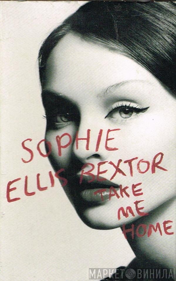 Sophie Ellis-Bextor - Take Me Home