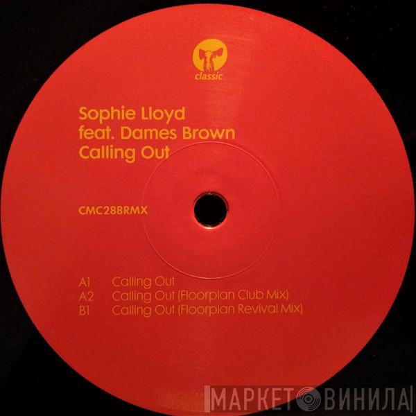 Sophie Lloyd, Dames Brown - Calling Out