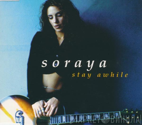 Soraya  - Stay Awhile