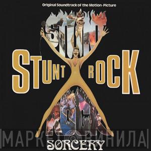 Sorcery  - Stunt Rock