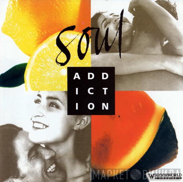  - Soul Addiction