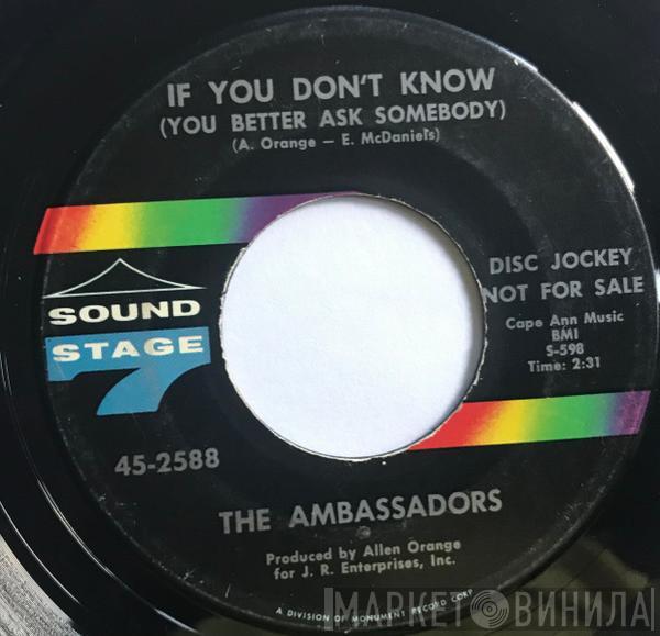 Soul Ambassadors - If You Don't Know (You Better Ask Somebody)