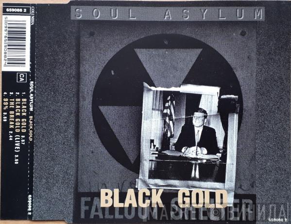 Soul Asylum  - Black Gold
