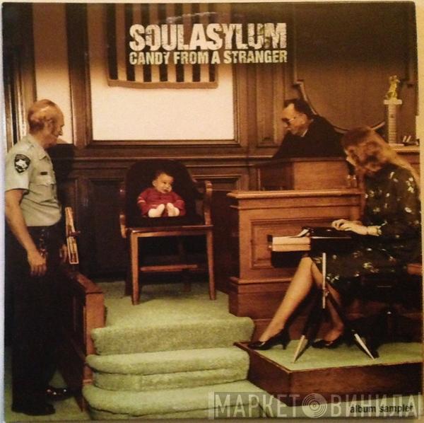 Soul Asylum  - Candy From A Stranger
