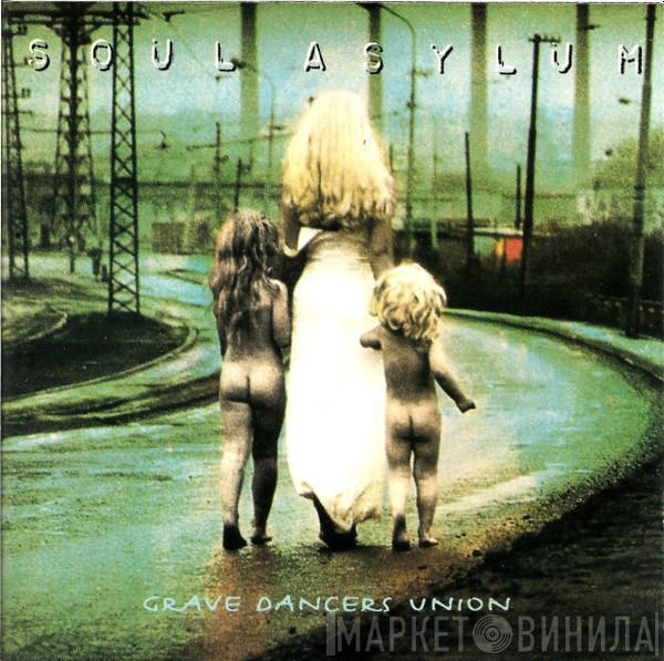 Soul Asylum  - Grave Dancers Union